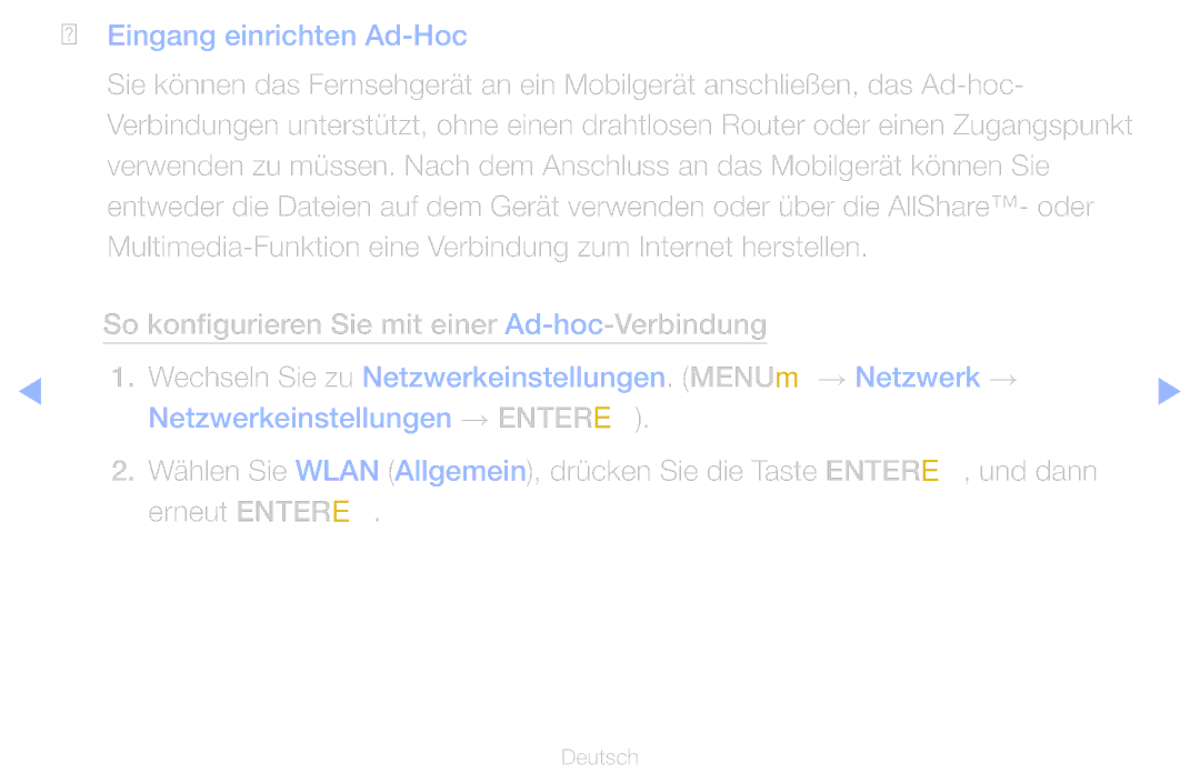 Samsung UE55D6000TWXTK, UE40D6530WSXZG manual Eingang einrichten Ad-Hoc, So konfigurieren Sie mit einer Ad-hoc-Verbindung 