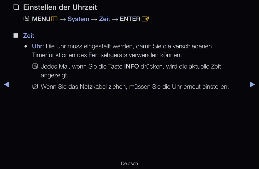 Samsung UE40D6300SSXXN, UE40D6530WSXZG, UE40D6530WSXXN manual Einstellen der Uhrzeit, OO MENUm → System → Zeit → Entere 