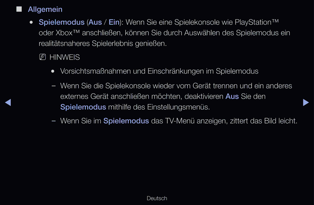 Samsung UE55D6530WSXZG, UE40D6530WSXZG, UE40D6530WSXXN, UE40D6510WSXZG Vorsichtsmaßnahmen und Einschränkungen im Spielemodus 