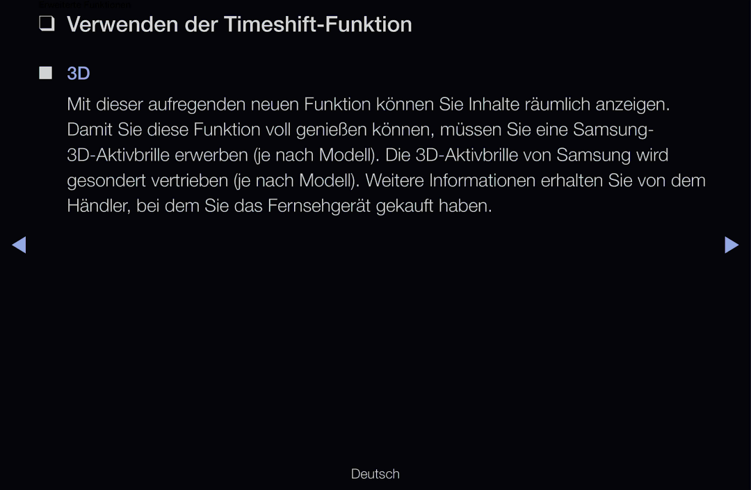 Samsung UE40D6530WSXXC, UE40D6530WSXZG, UE40D6530WSXXN, UE40D6510WSXZG, UE46D6770WSXZG manual Verwenden der Timeshift-Funktion 