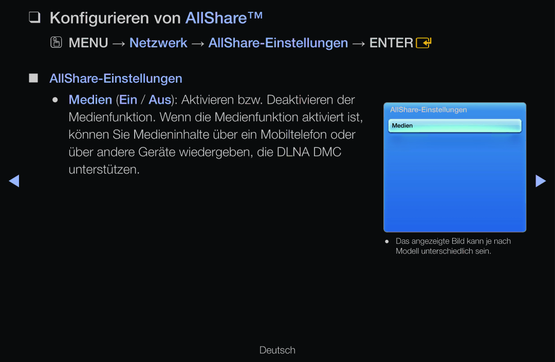 Samsung UE40D6530WSXZG, UE40D6530WSXXN Konfigurieren von AllShare, OO Menu → Netzwerk → AllShare-Einstellungen → Entere 