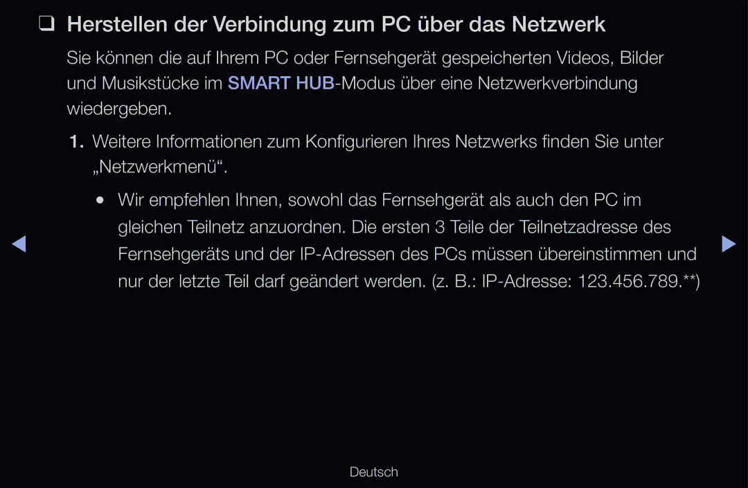 Samsung UE55D6390SSXZG, UE40D6530WSXZG, UE40D6530WSXXN, UE40D6510WSXZG Herstellen der Verbindung zum PC über das Netzwerk 