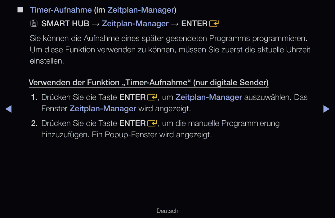 Samsung UE37D6530WSXZG, UE40D6530WSXZG, UE40D6530WSXXN, UE40D6510WSXZG, UE46D6770WSXZG Timer-Aufnahme im Zeitplan-Manager 