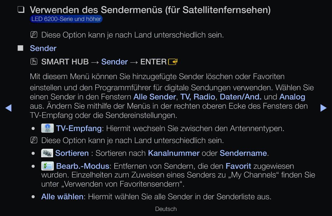 Samsung UE32D6530WSXXN, UE40D6530WSXZG, UE40D6530WSXXN, UE40D6510WSXZG Verwenden des Sendermenüs für Satellitenfernsehen 