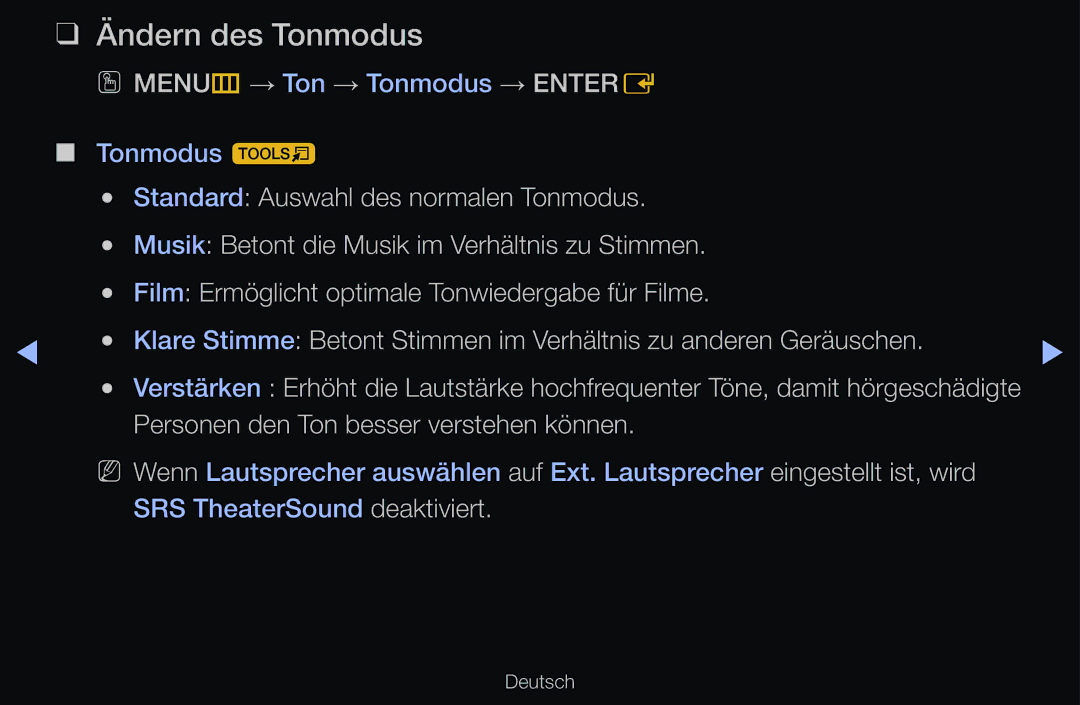 Samsung UE46D6320SSXXN Ändern des Tonmodus, OO MENUm → Ton → Tonmodus → Entere, Personen den Ton besser verstehen können 