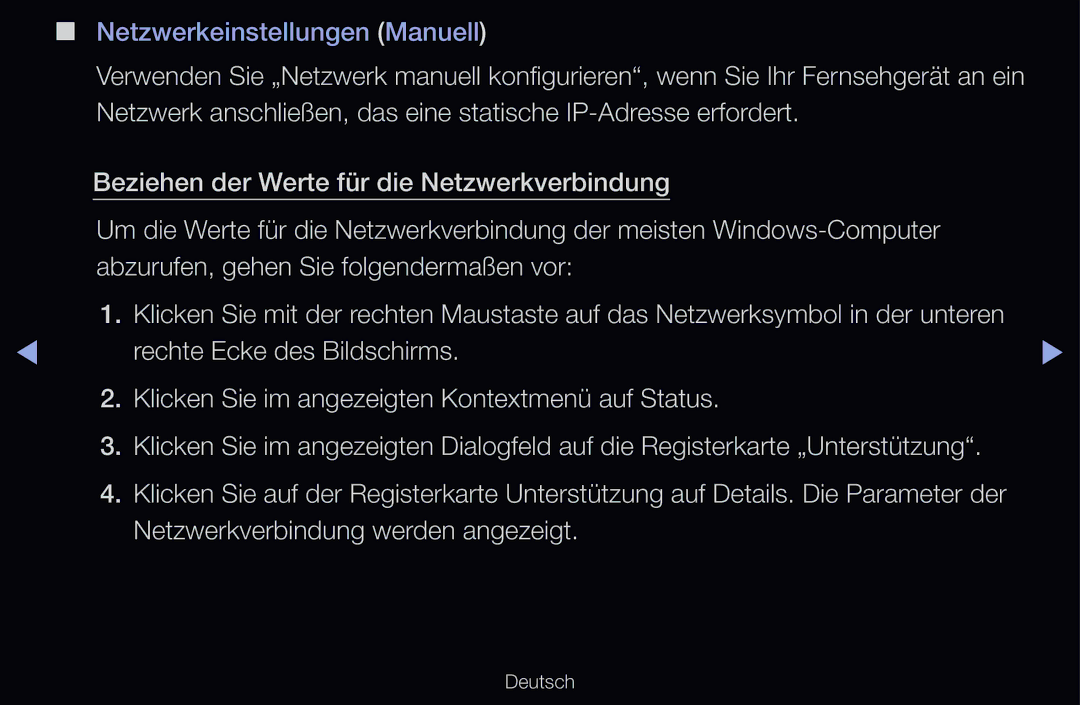 Samsung UE46D6200TSXZG, UE40D6530WSXZG, UE40D6530WSXXN, UE40D6510WSXZG, UE46D6770WSXZG manual Netzwerkeinstellungen Manuell 