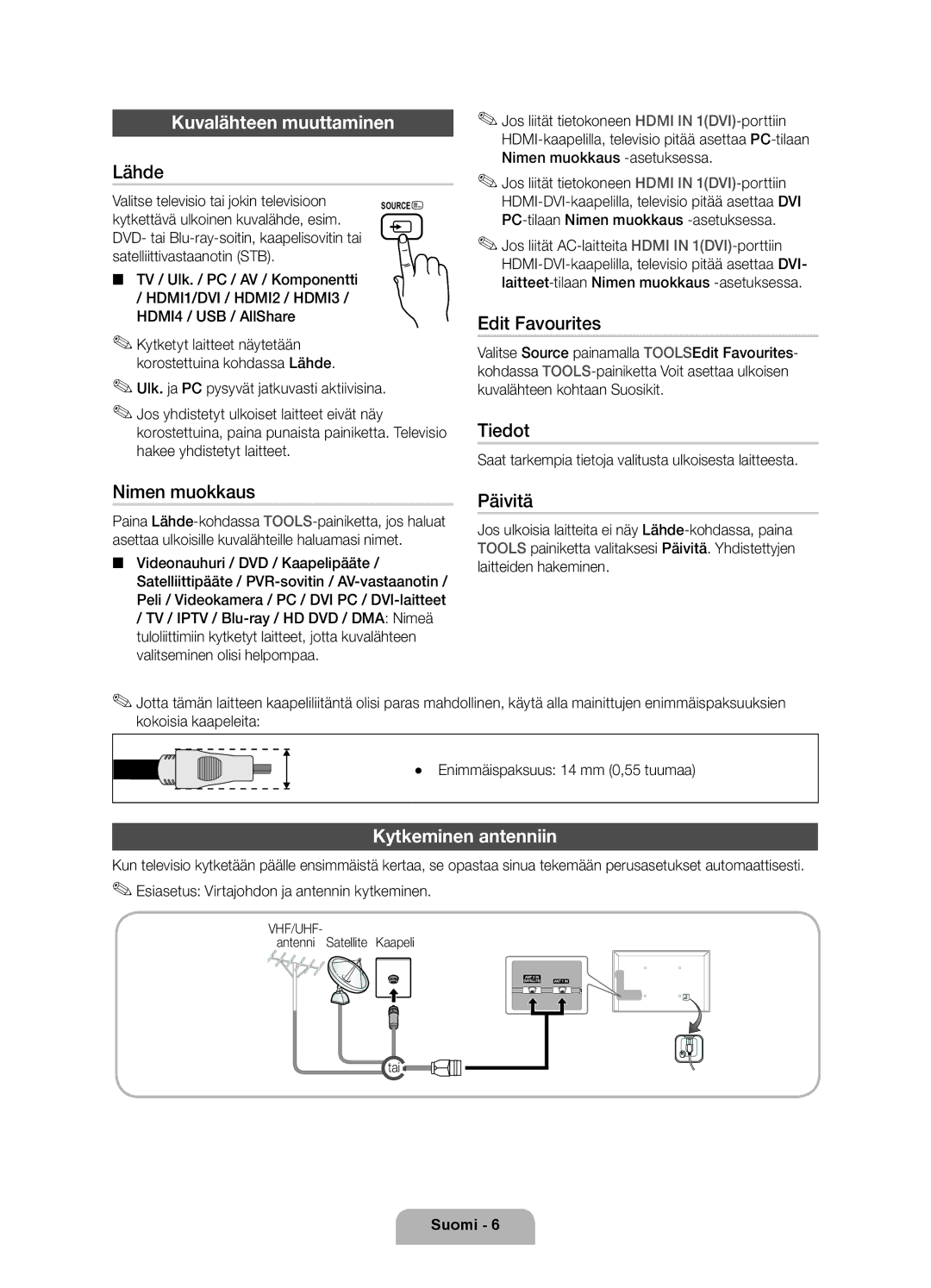 Samsung UE32D6515WSXXE, UE40D6535WSXXE, UE46D6515WSXXE, UE32D6535WSXXE manual Kuvalähteen muuttaminen, Kytkeminen antenniin 