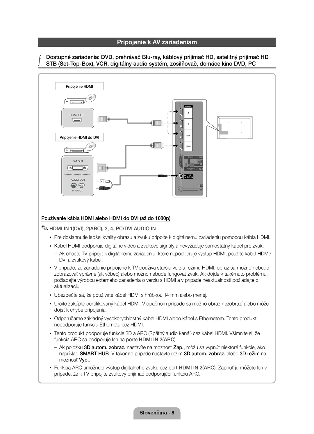 Samsung UE40D7000LSXXH Pripojenie k AV zariadeniam, Používanie kábla Hdmi alebo Hdmi do DVI až do 1080p, Pripojenie Hdmi 