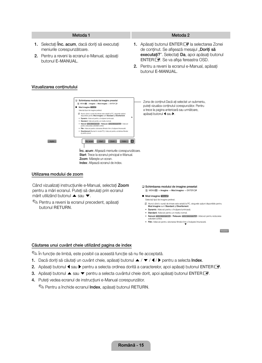 Samsung UE55D7000LSXXH manual Metoda Apăsaţi butonul Entere la selectarea Zonei, ‰‰Schimbarea modului de imagine presetat 