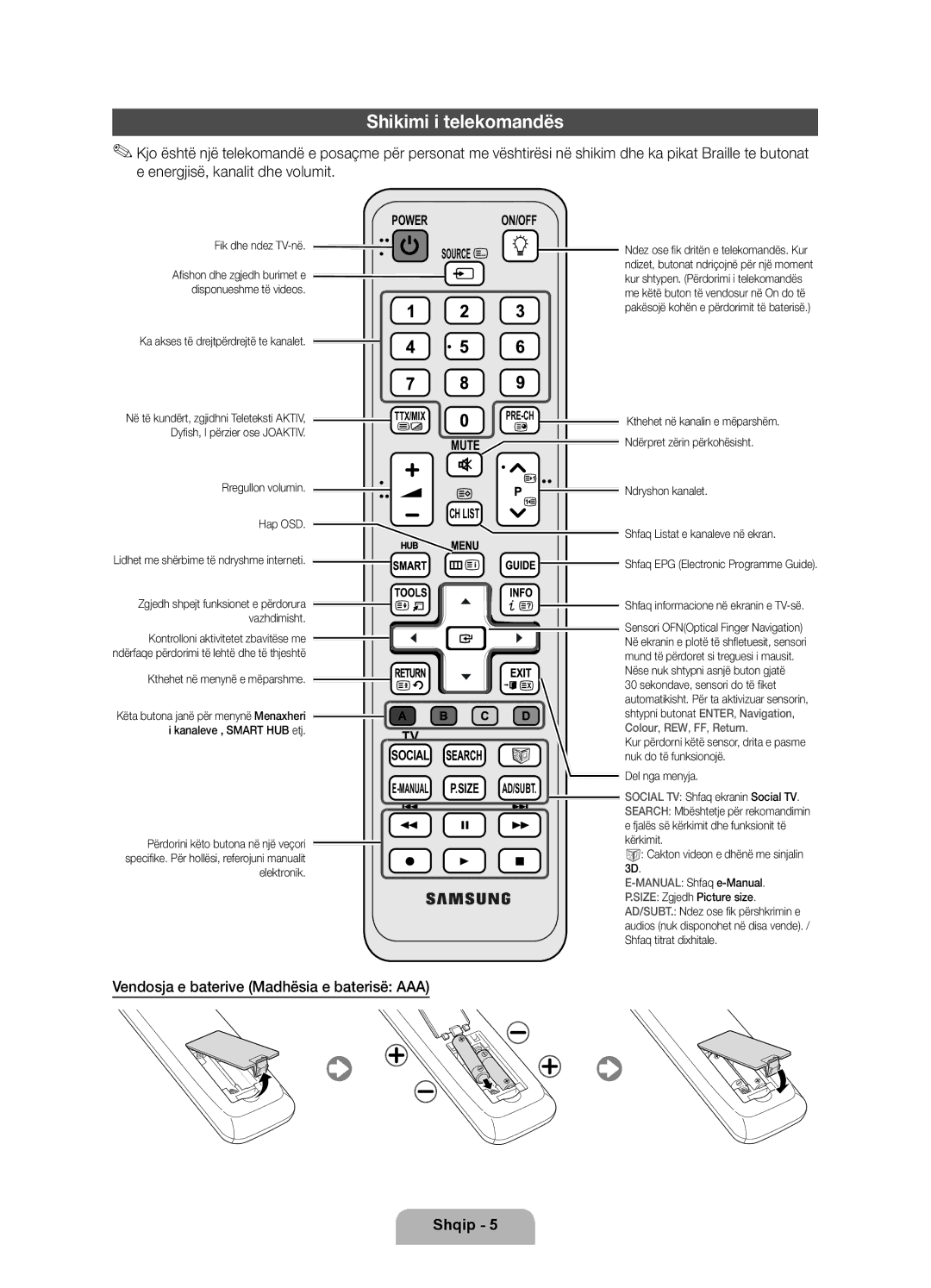 Samsung UE55D7000LSXXH, UE40D7000LSXXH, UE46D7000LSXXH Shikimi i telekomandës, Vendosja e baterive Madhësia e baterisë AAA 