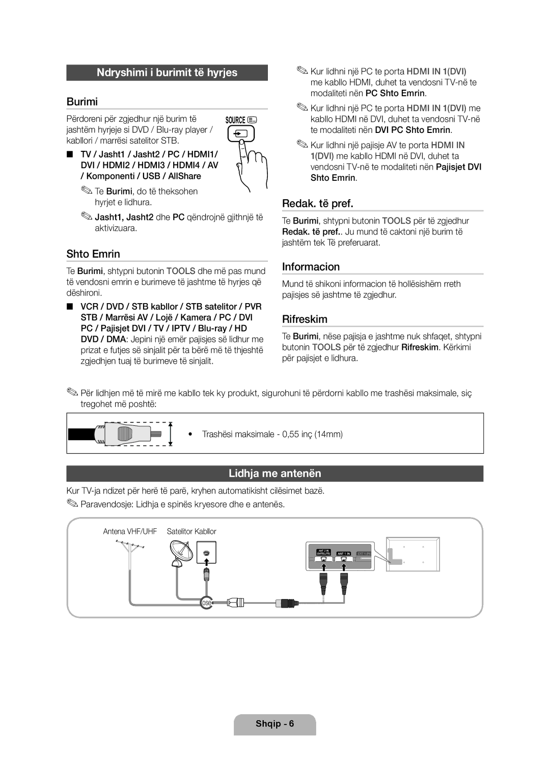 Samsung UE55D7000LSXZF, UE40D7000LSXXH, UE46D7000LSXXH, UE55D7000LSXXH manual Ndryshimi i burimit të hyrjes, Lidhja me antenën 