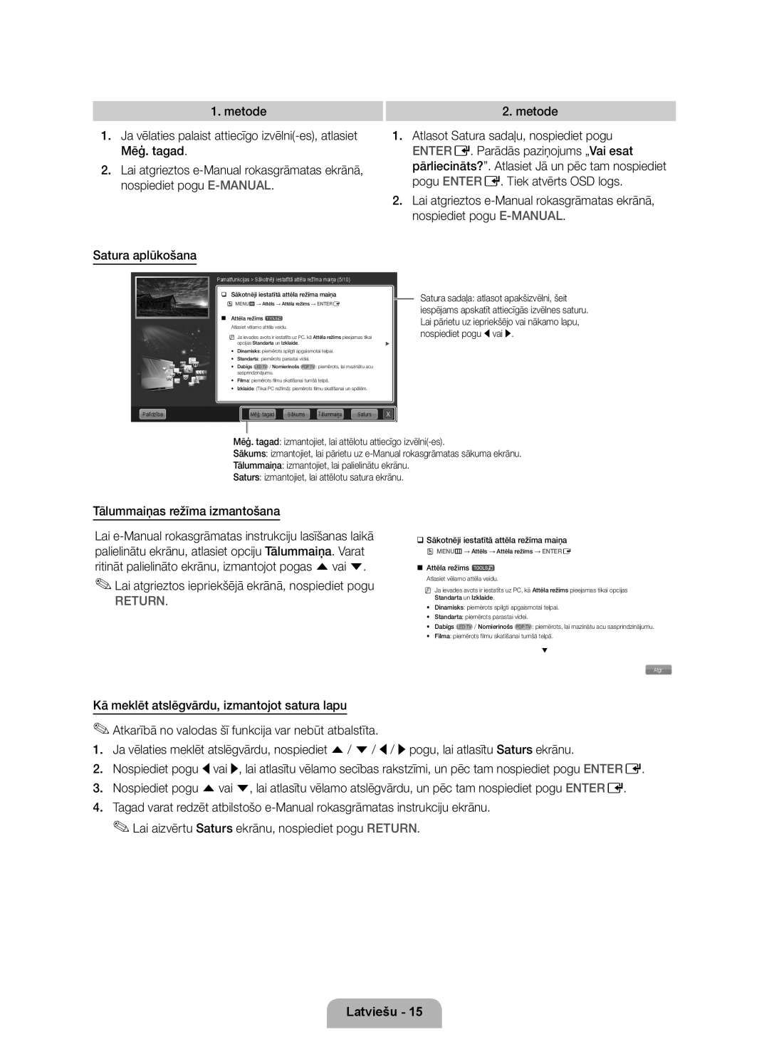 Samsung UE55D7000LSXXH, UE40D7000LSXXH Tālummaiņas režīma izmantošana, Lai atgrieztos iepriekšējā ekrānā, nospiediet pogu 