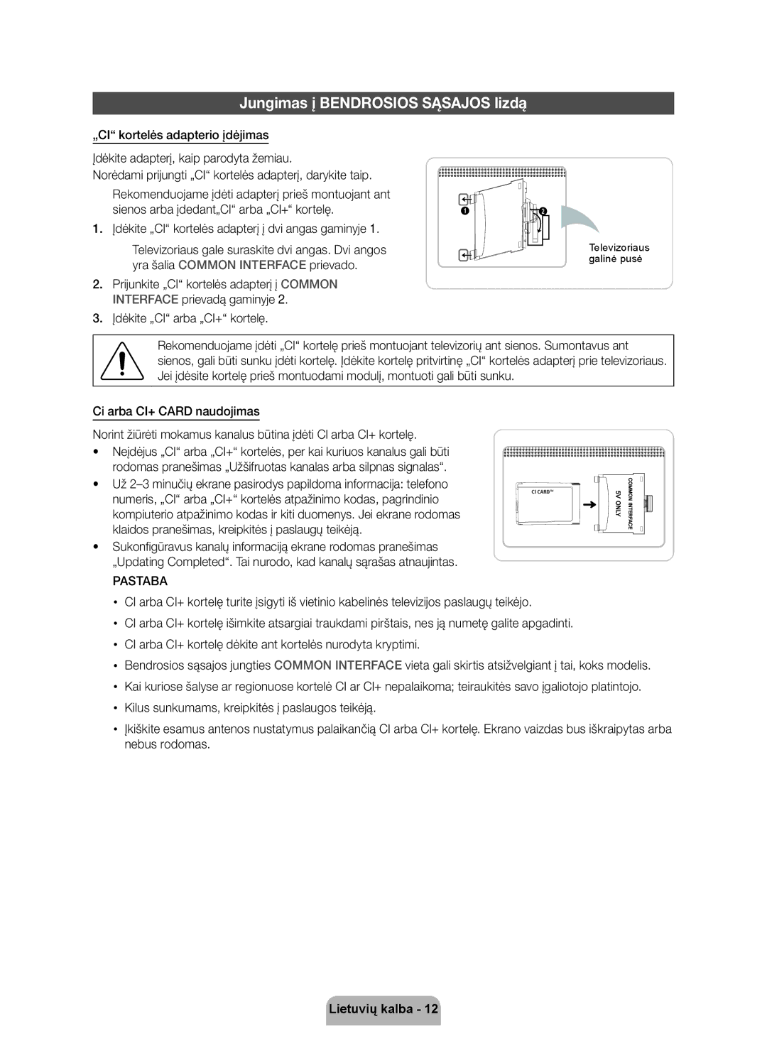 Samsung UE46D7000LSXZF, UE40D7000LSXXH, UE46D7000LSXXH Jungimas į Bendrosios Sąsajos lizdą, Įdėkite „CI arba „CI+ kortelę 