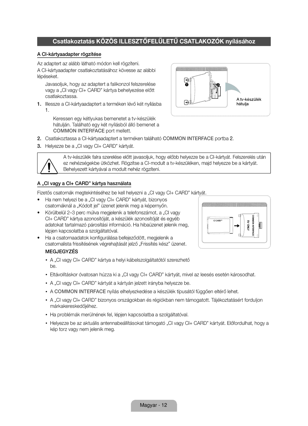 Samsung UE55D7000LSXXH, UE40D7000LSXXH manual Helyezze be a „CI vagy CI+ Card kártyát, Lépjen kapcsolatba a szolgáltatóval 