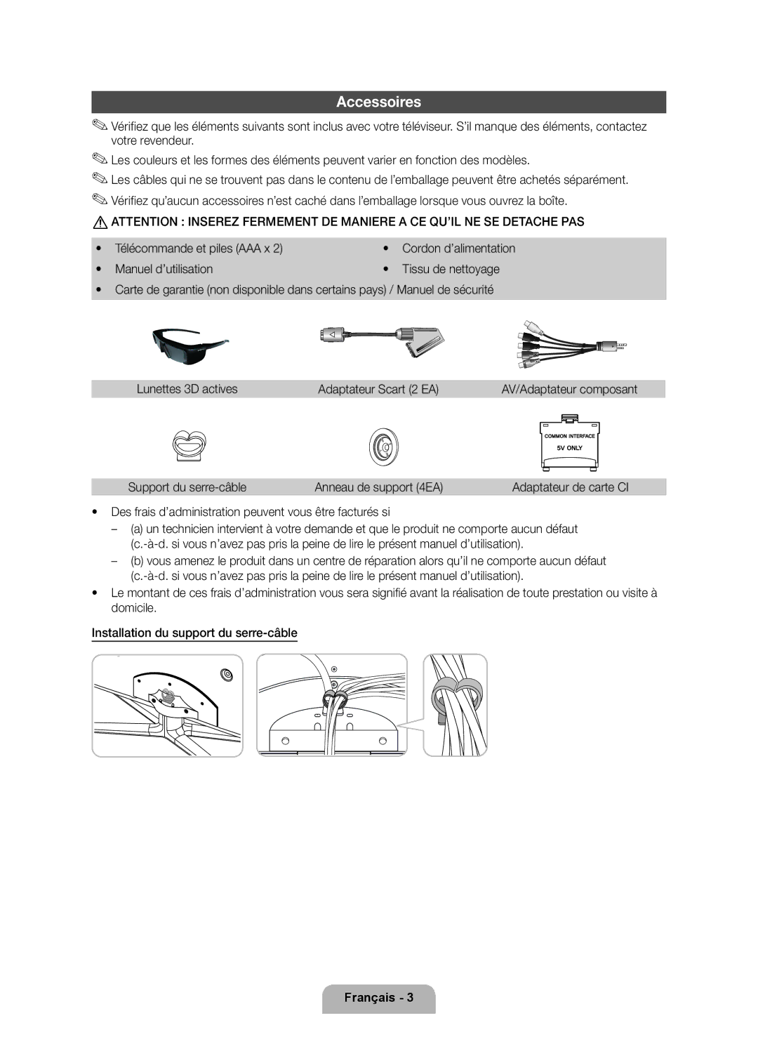 Samsung UE46D7000LSXZF manual Accessoires, Télécommande et piles AAA x, Support du serre-câble Anneau de support 4EA 