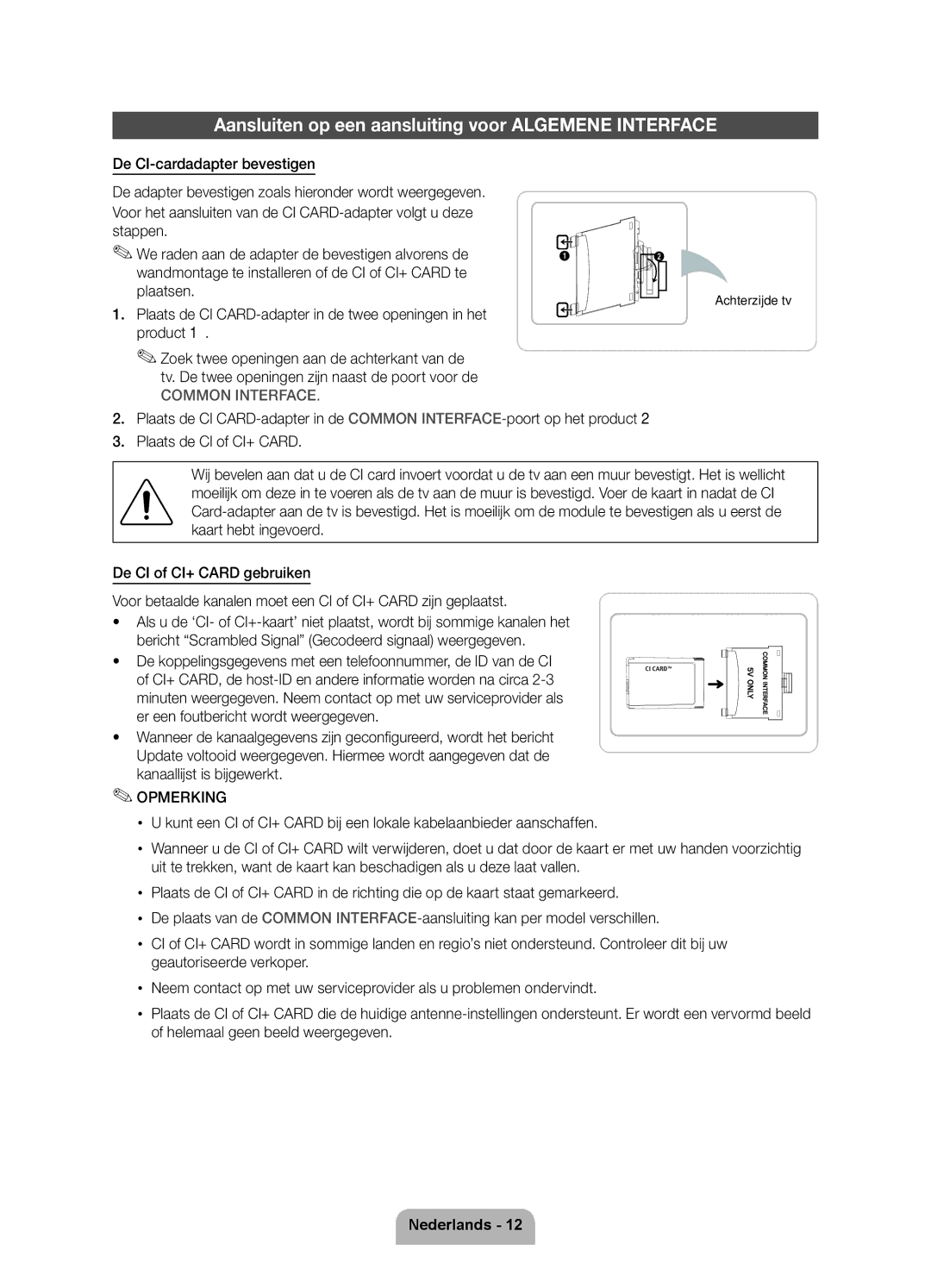 Samsung UE40D7000LSXZF, UE55D7000LSXZF, UE46D7000LSXZF manual Aansluiten op een aansluiting voor Algemene Interface 