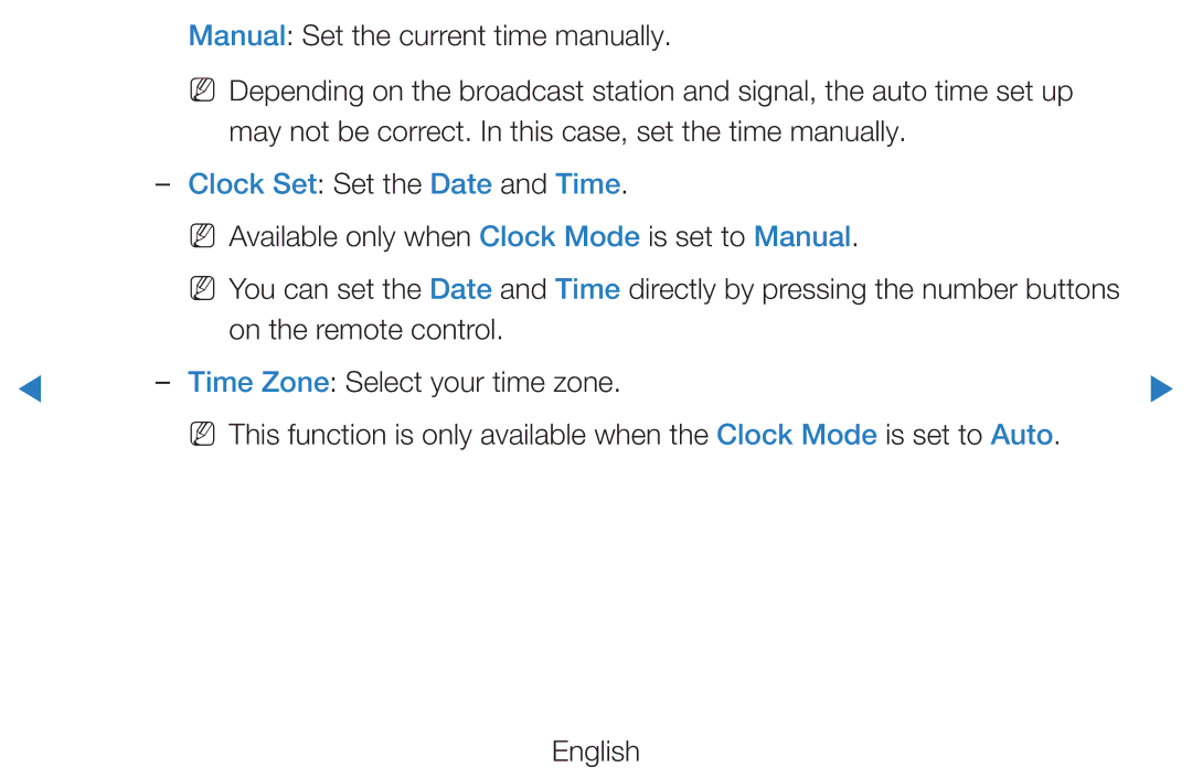 Samsung UE46D7000LUXXU, UE40D8000YSXXH Clock Set Set the Date and Time, NN Available only when Clock Mode is set to Manual 