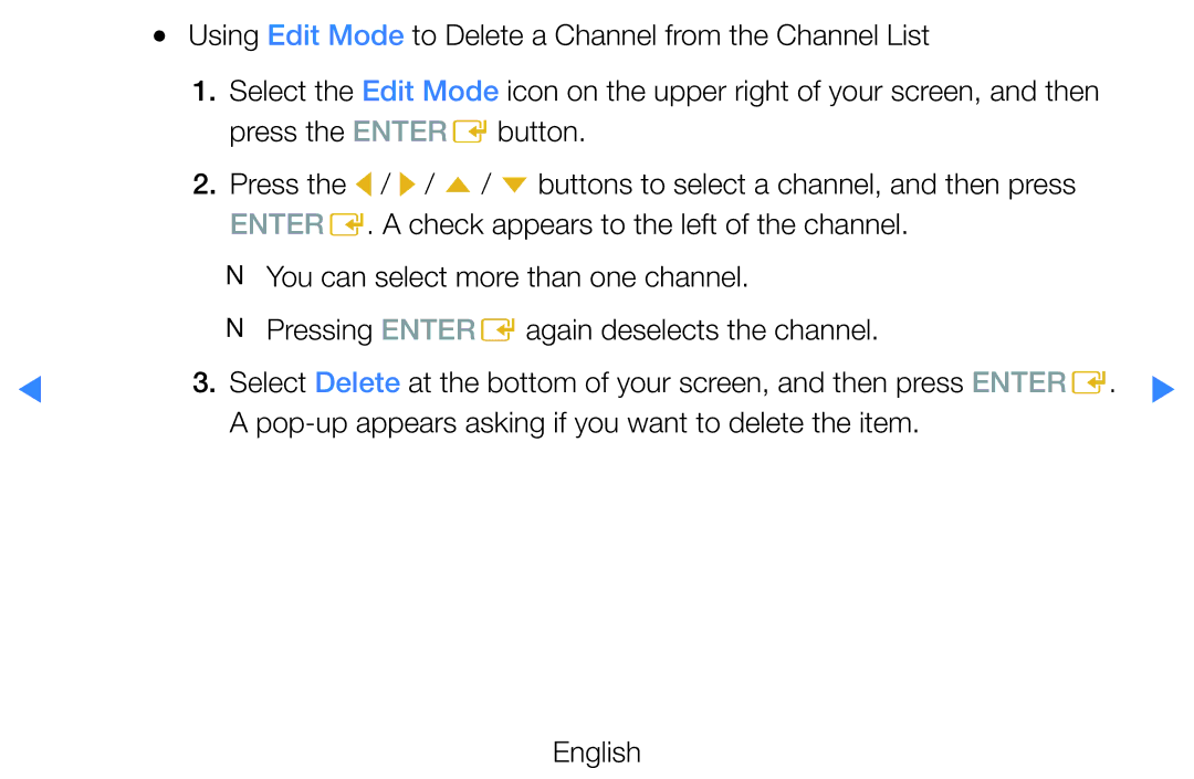 Samsung UE55D8000YSXXC, UE40D8000YSXXH Using Edit Mode to Delete a Channel from the Channel List, Press the Entere button 