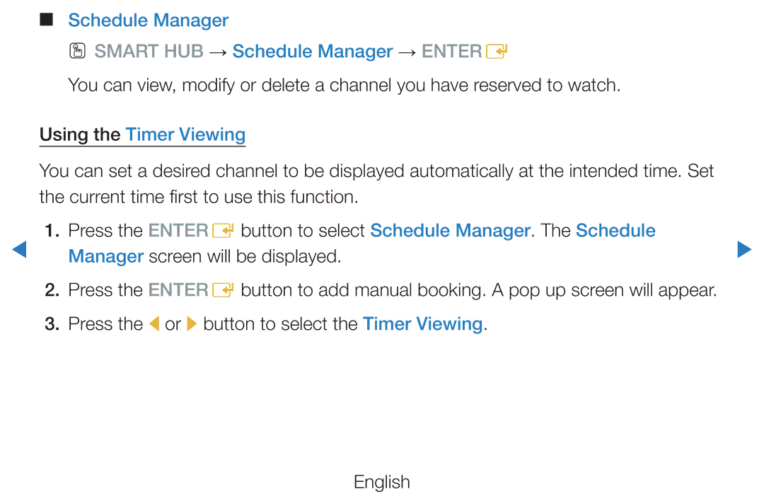 Samsung UE60D8000YSXXC, UE40D8000YSXXH Schedule Manager OO Smart HUB → Schedule Manager → Entere, Using the Timer Viewing 