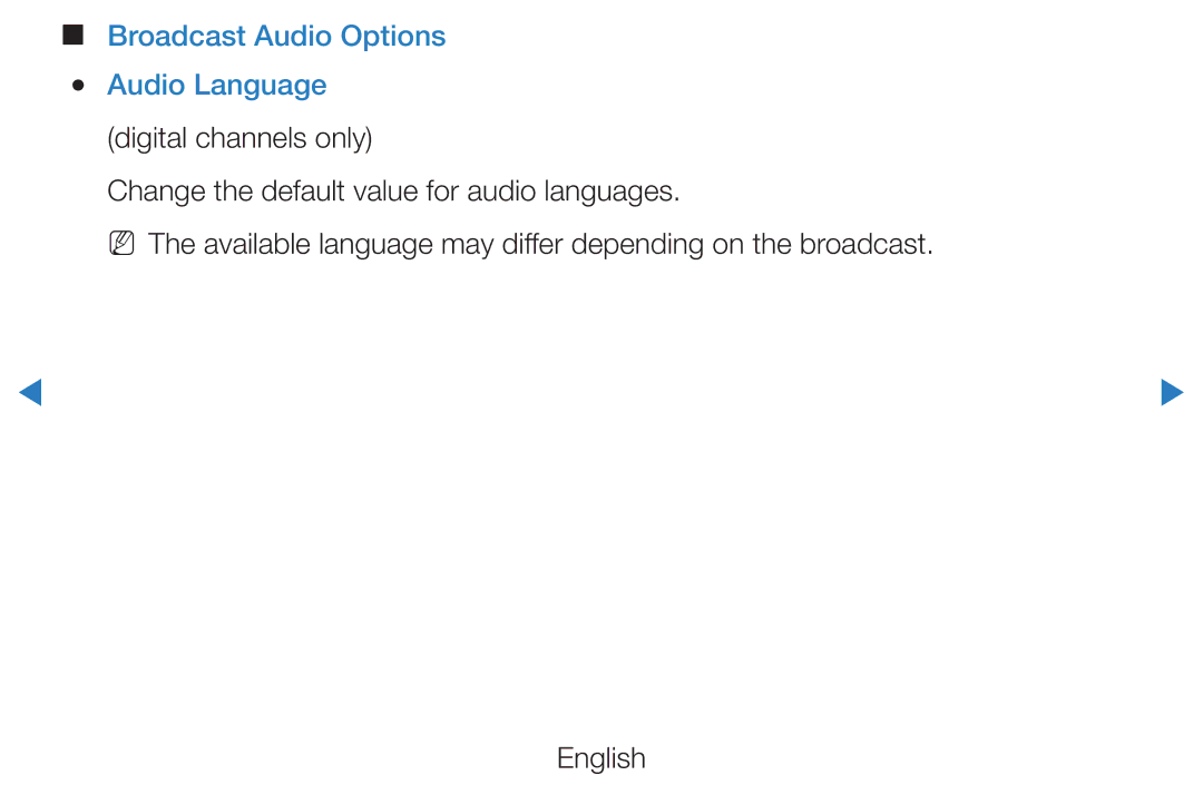 Samsung UE46D8080YSXZG, UE40D8000YSXXH, UE40D7000LSXXH, UE40D8090YSXZG, UE46D7000LSXTK Broadcast Audio Options Audio Language 