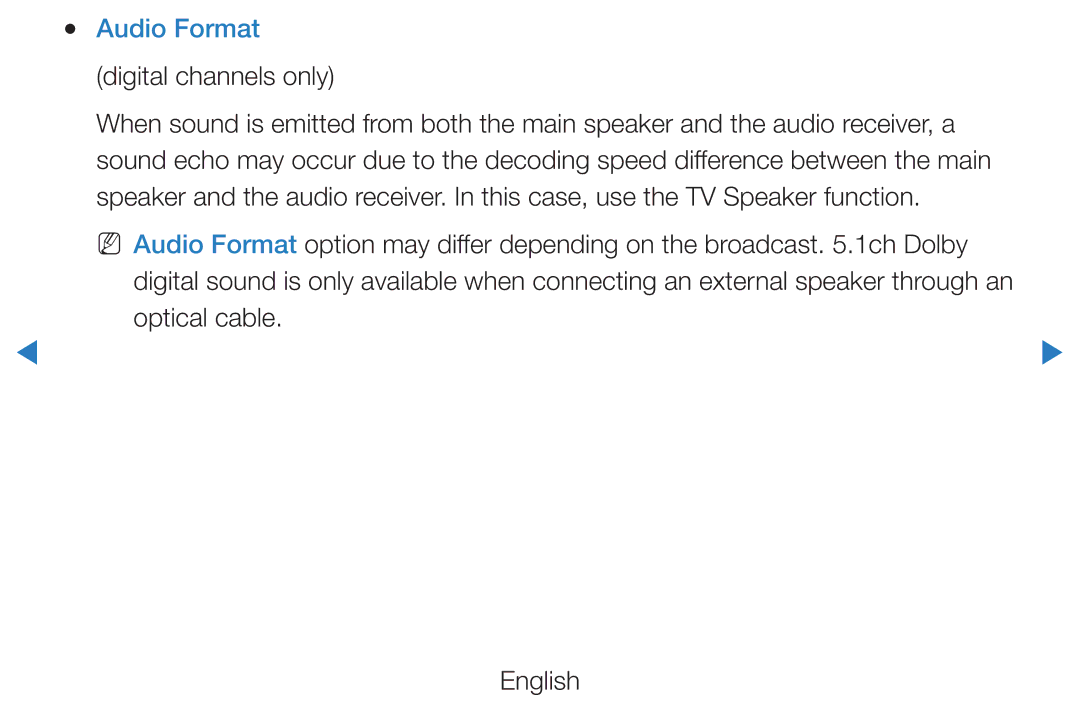 Samsung UE46D7080LSXZG, UE40D8000YSXXH, UE40D7000LSXXH, UE40D8090YSXZG, UE46D7000LSXTK Audio Format, Digital channels only 