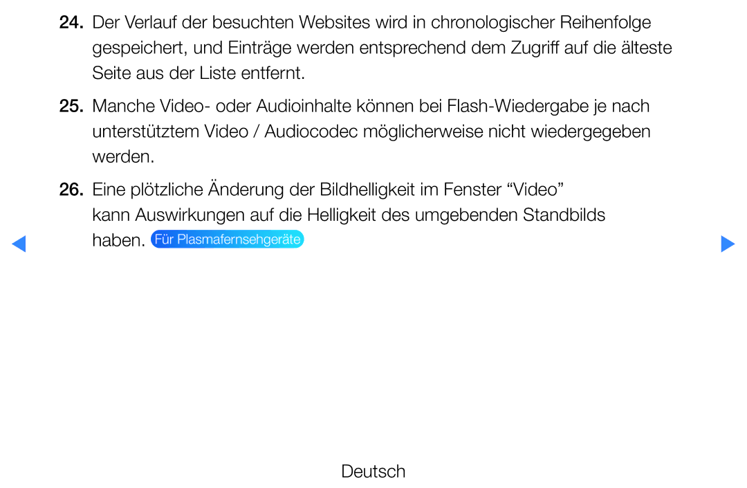 Samsung UE60D8000YSXXN, UE40D8000YSXXH, UE40D7000LSXXH, UE40D8090YSXZG, UE46D7000LSXTK manual Haben. Für Plasmafernsehgeräte 