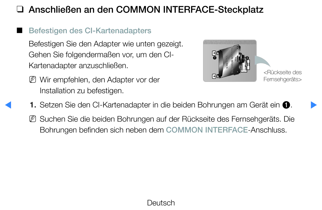 Samsung UE40D8090YSXZG, UE40D8000YSXXH Anschließen an den Common INTERFACE-Steckplatz, Befestigen des CI-Kartenadapters 