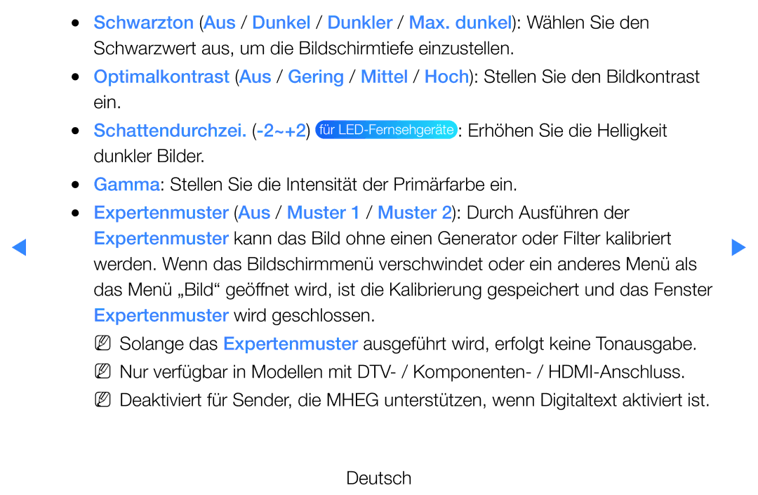 Samsung UE46D8090YSXZG, UE40D8000YSXXH, UE40D7000LSXXH, UE40D8090YSXZG Schwarzwert aus, um die Bildschirmtiefe einzustellen 