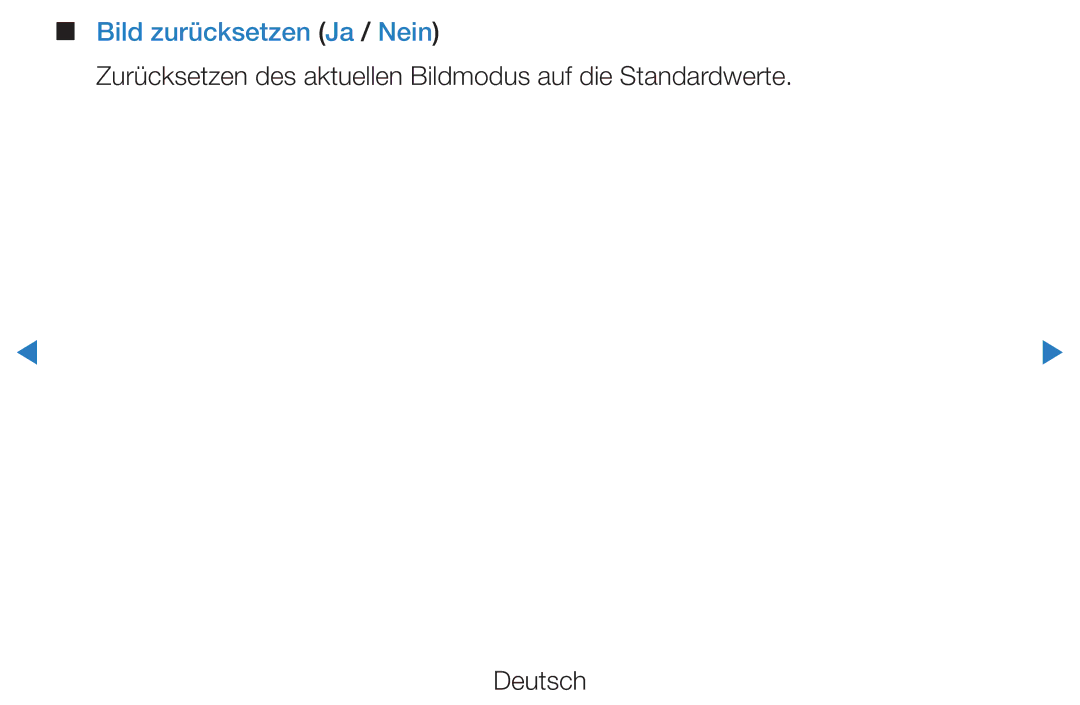Samsung UE40D8000YSXZF, UE40D8000YSXXH, UE40D7000LSXXH, UE40D8090YSXZG, UE46D7000LSXTK manual Bild zurücksetzen Ja / Nein 