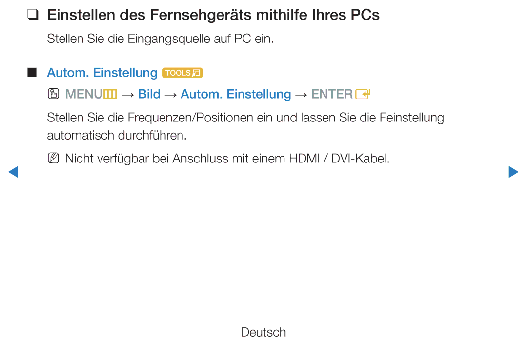 Samsung UE46D8000YSXZF manual Einstellen des Fernsehgeräts mithilfe Ihres PCs, Stellen Sie die Eingangsquelle auf PC ein 