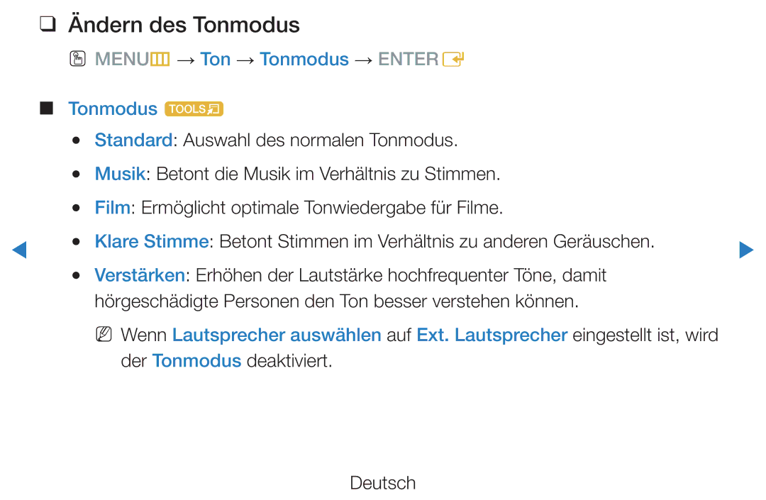 Samsung UE40D8090YSXZG, UE40D8000YSXXH, UE40D7000LSXXH Ändern des Tonmodus, OO MENUm → Ton → Tonmodus → Entere Tonmodus t 