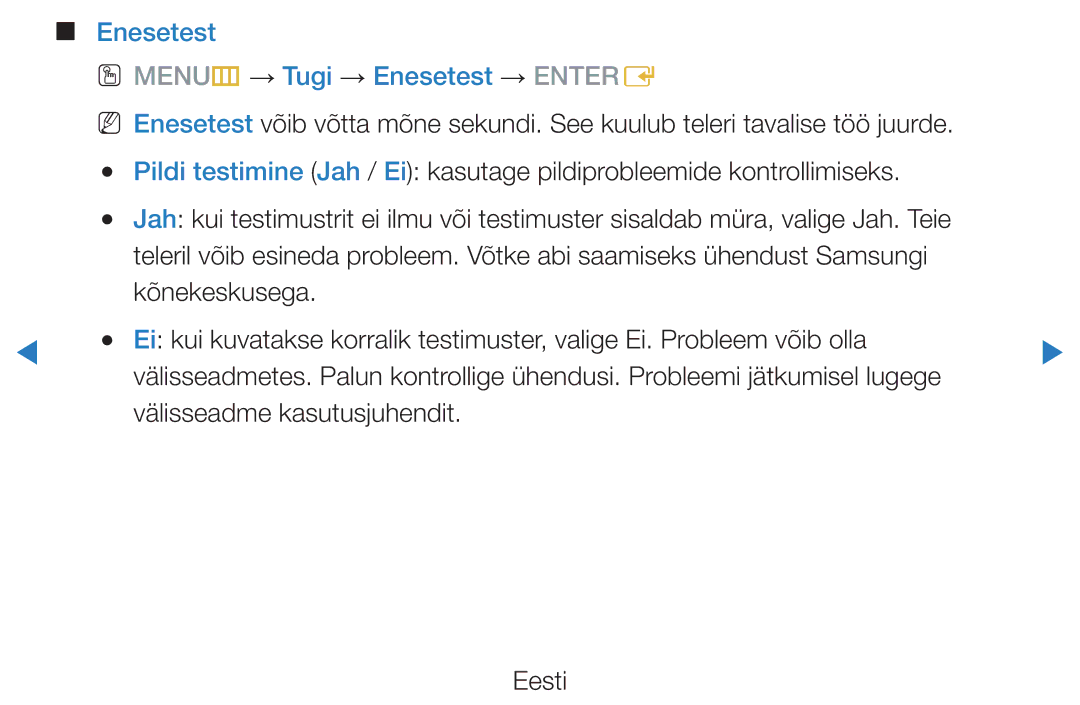 Samsung UE40D7000LSXXH, UE40D8000YSXXH, UE46D7000LSXXH, UE55D8000YSXXH manual Enesetest OO MENUm → Tugi → Enesetest → Entere 