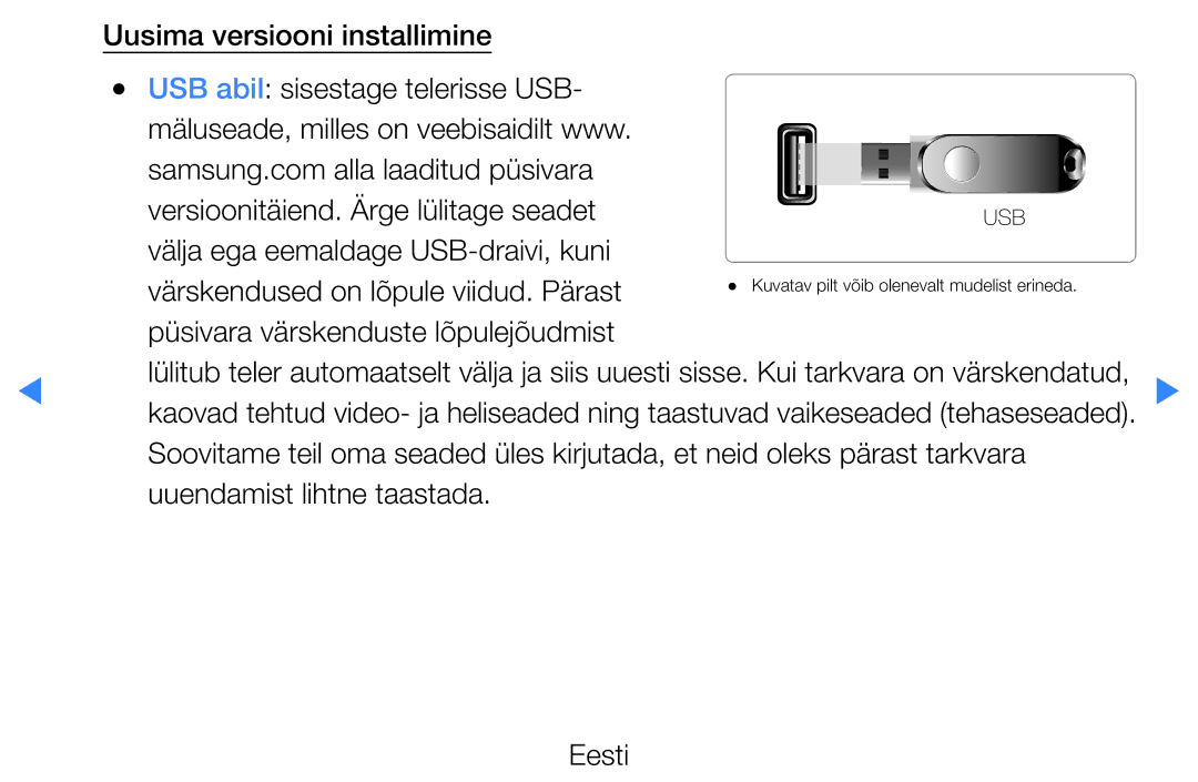 Samsung UE46D8000YSXXH, UE40D8000YSXXH, UE40D7000LSXXH, UE46D7000LSXXH, UE55D8000YSXXH Püsivara värskenduste lõpulejõudmist 