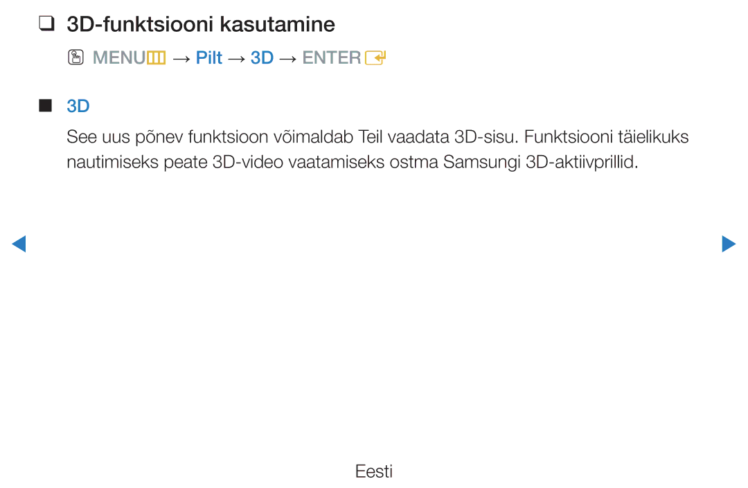 Samsung UE40D7000LSXXH, UE40D8000YSXXH, UE46D7000LSXXH manual 3D-funktsiooni kasutamine, OO MENUm → Pilt → 3D → Entere 