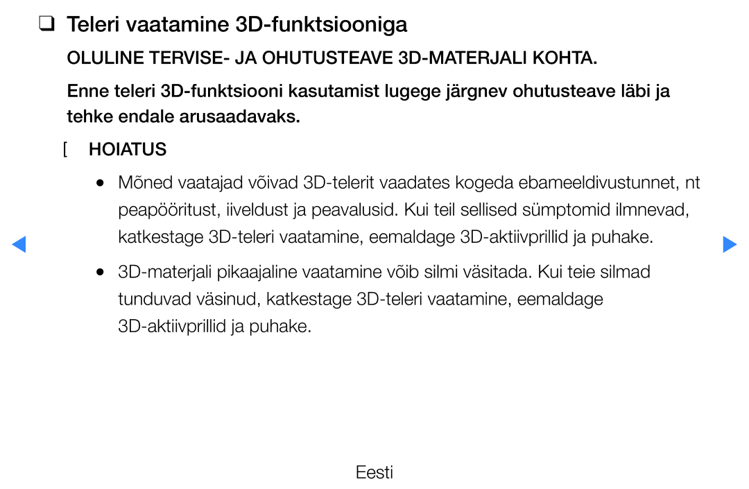 Samsung UE46D7000LSXXH manual Teleri vaatamine 3D-funktsiooniga, Oluline TERVISE- JA Ohutusteave 3D-MATERJALI Kohta 