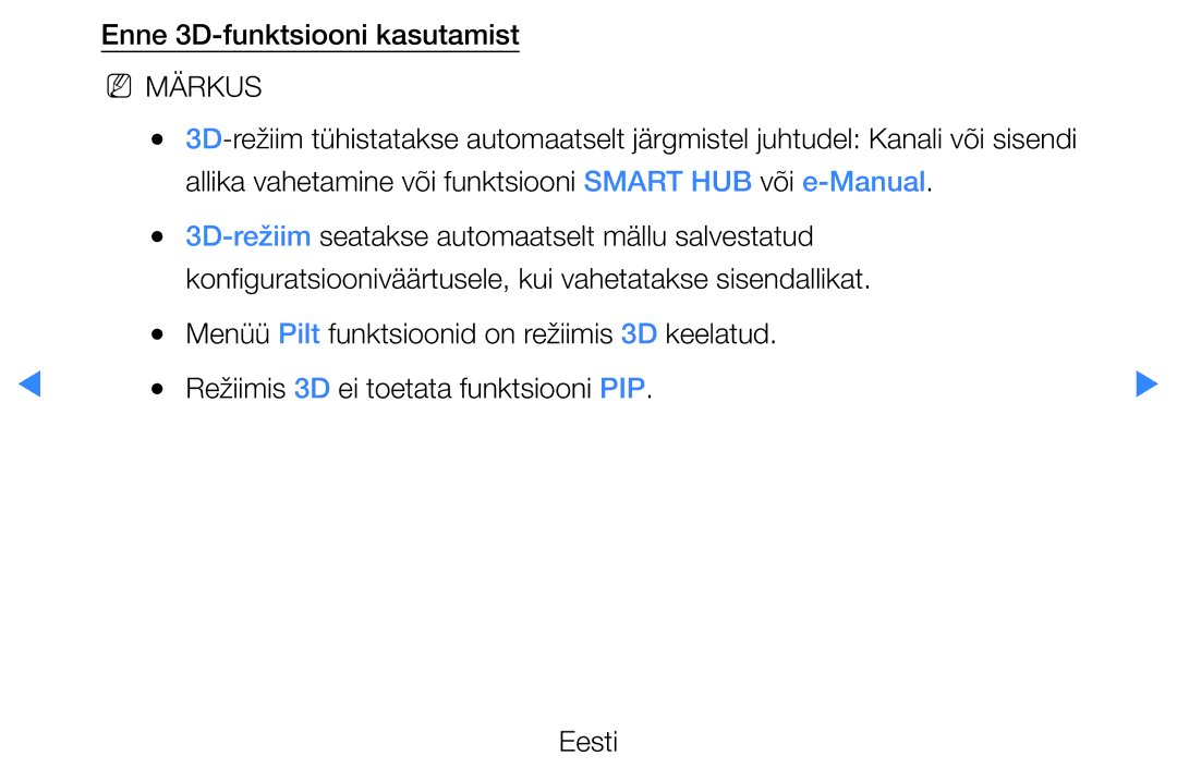 Samsung UE60D8000YSXXH, UE40D8000YSXXH, UE40D7000LSXXH, UE46D7000LSXXH, UE55D8000YSXXH manual Enne 3D-funktsiooni kasutamist 