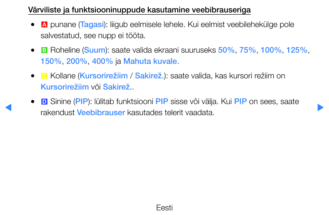 Samsung UE55D8000YSXXH, UE40D8000YSXXH, UE40D7000LSXXH manual 150%, 200%, 400% ja Mahuta kuvale, Kursorirežiim või Sakirež 