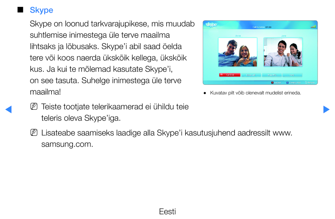 Samsung UE46D7000LSXXH, UE40D8000YSXXH, UE40D7000LSXXH manual Skype, On see tasuta. Suhelge inimestega üle terve Maailma 