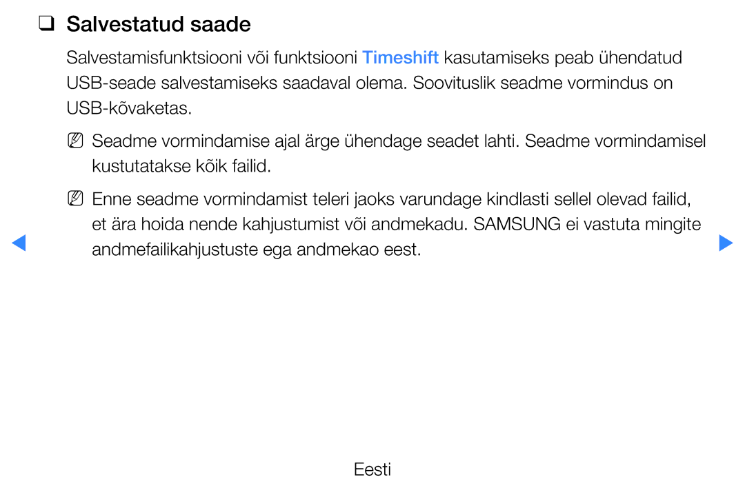 Samsung UE46D8000YSXXH, UE40D8000YSXXH, UE40D7000LSXXH manual Salvestatud saade, Andmefailikahjustuste ega andmekao eest 