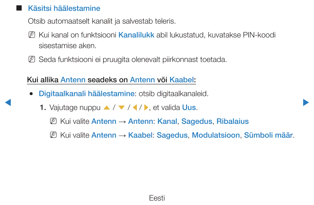 Samsung UE40D8000YSXXH, UE40D7000LSXXH manual Käsitsi häälestamine, Digitaalkanali häälestamine otsib digitaalkanaleid 