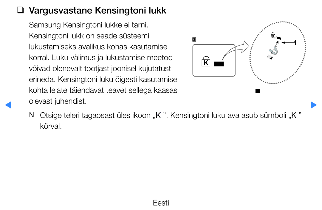 Samsung UE60D8000YSXXH, UE40D8000YSXXH, UE40D7000LSXXH, UE46D7000LSXXH, UE55D8000YSXXH manual Vargusvastane Kensingtoni lukk 