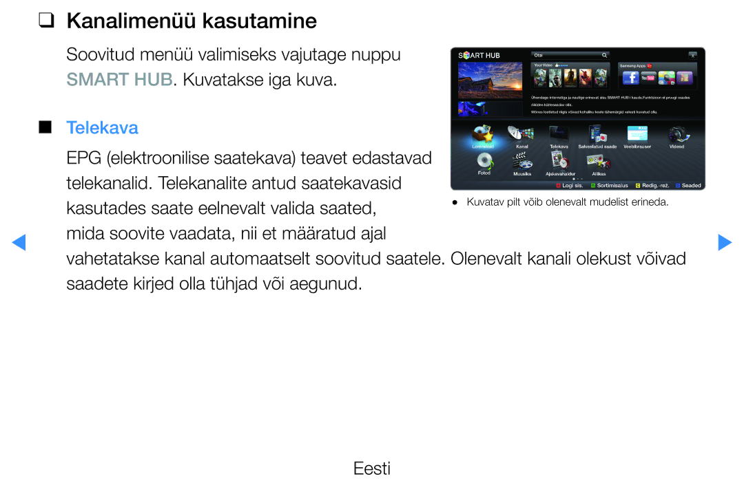 Samsung UE55D7000LSXXH, UE40D8000YSXXH, UE40D7000LSXXH manual Kanalimenüü kasutamine, Kasutades saate eelnevalt valida saated 