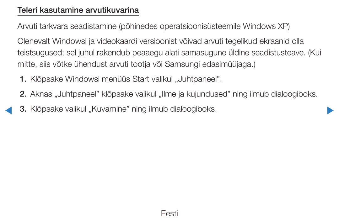 Samsung UE55D8090YSXZG, UE40D8000YSXXH, UE40D7000LSXXH, UE46D7000LSXXH Klõpsake valikul „Kuvamine ning ilmub dialoogiboks 