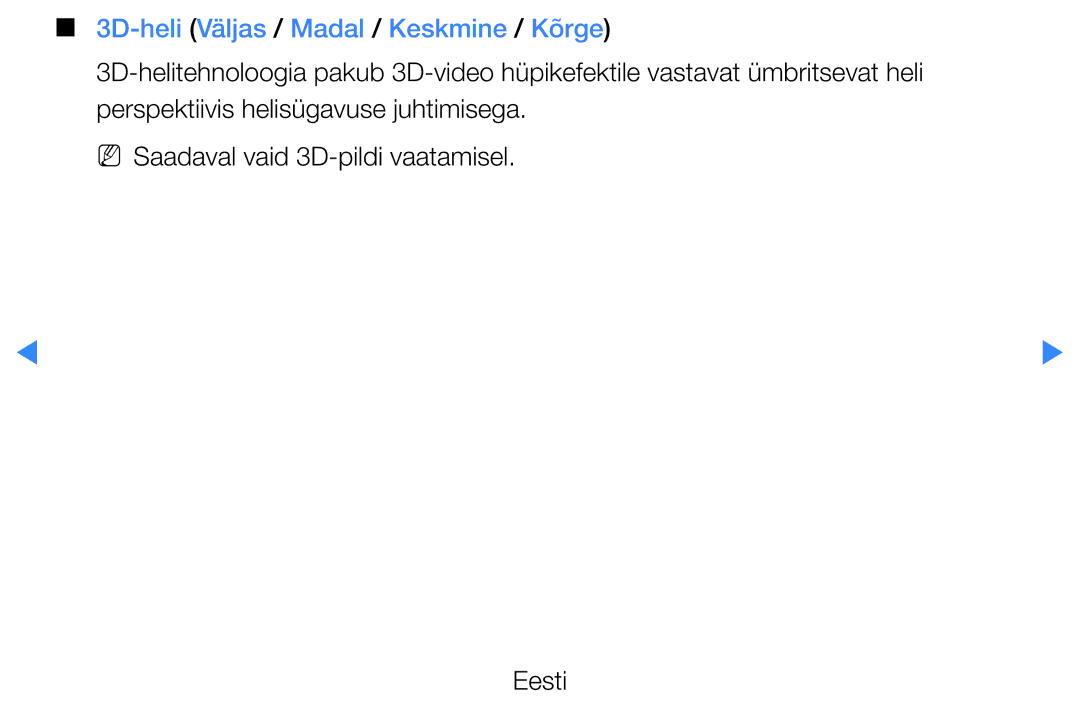 Samsung UE55D7000LSXXH, UE40D8000YSXXH, UE40D7000LSXXH, UE46D7000LSXXH manual 3D-heli Väljas / Madal / Keskmine / Kõrge 