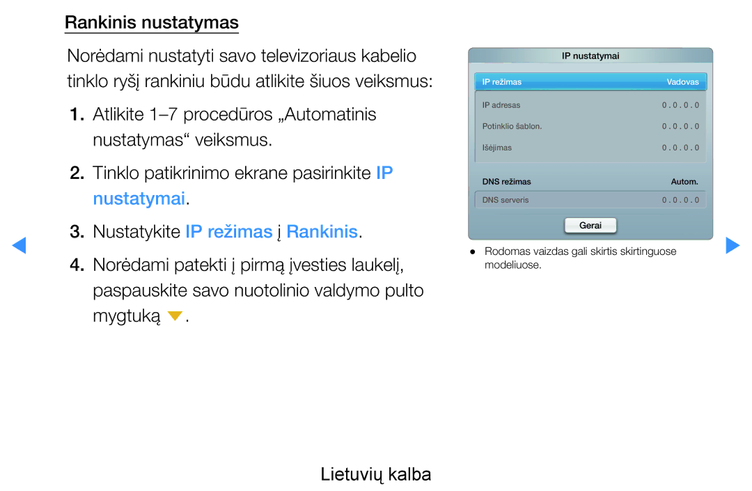Samsung UE55D7000LSXXH, UE40D8000YSXXH manual Rankinis nustatymas, Tinklo patikrinimo ekrane pasirinkite IP nustatymai 