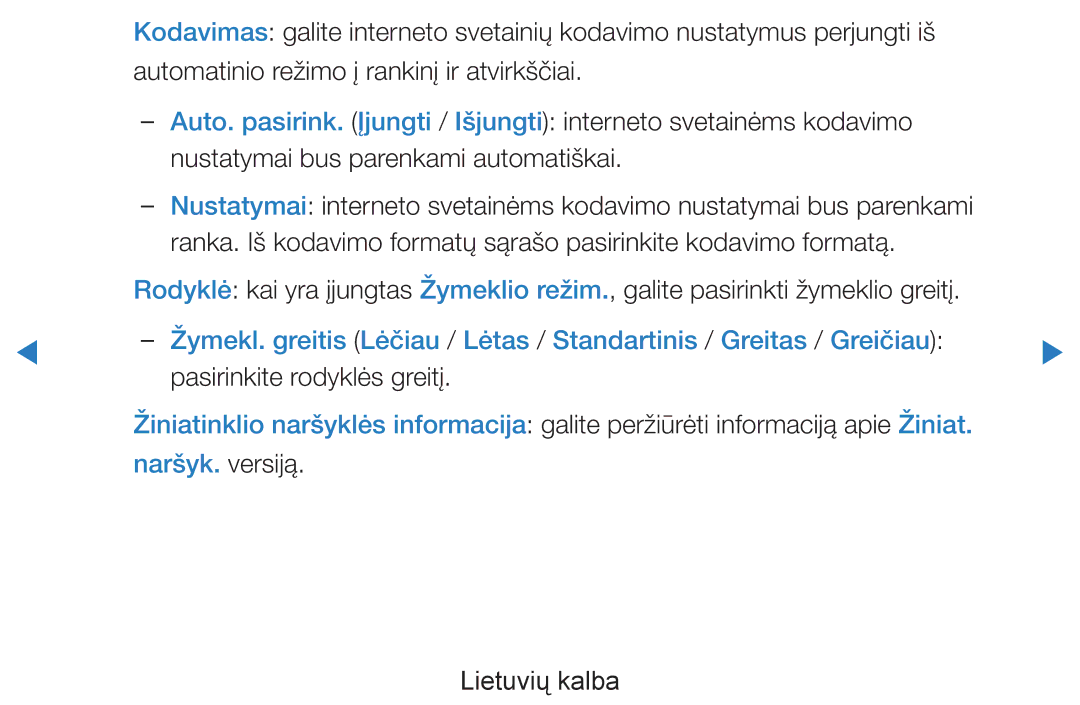 Samsung UE40D7000LSXXH, UE40D8000YSXXH, UE46D7000LSXXH, UE55D8000YSXXH, UE55D7000LSXXH manual Pasirinkite rodyklės greitį 