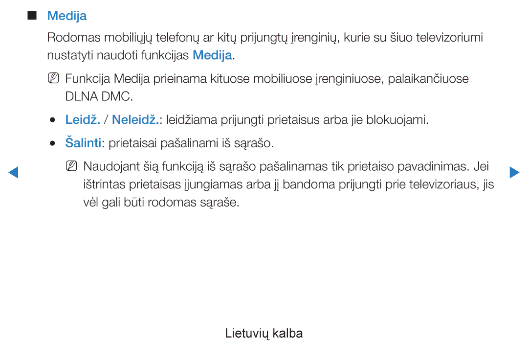 Samsung UE40D7000LSXXH, UE40D8000YSXXH, UE46D7000LSXXH, UE55D8000YSXXH Medija, Vėl gali būti rodomas sąraše Lietuvių kalba 