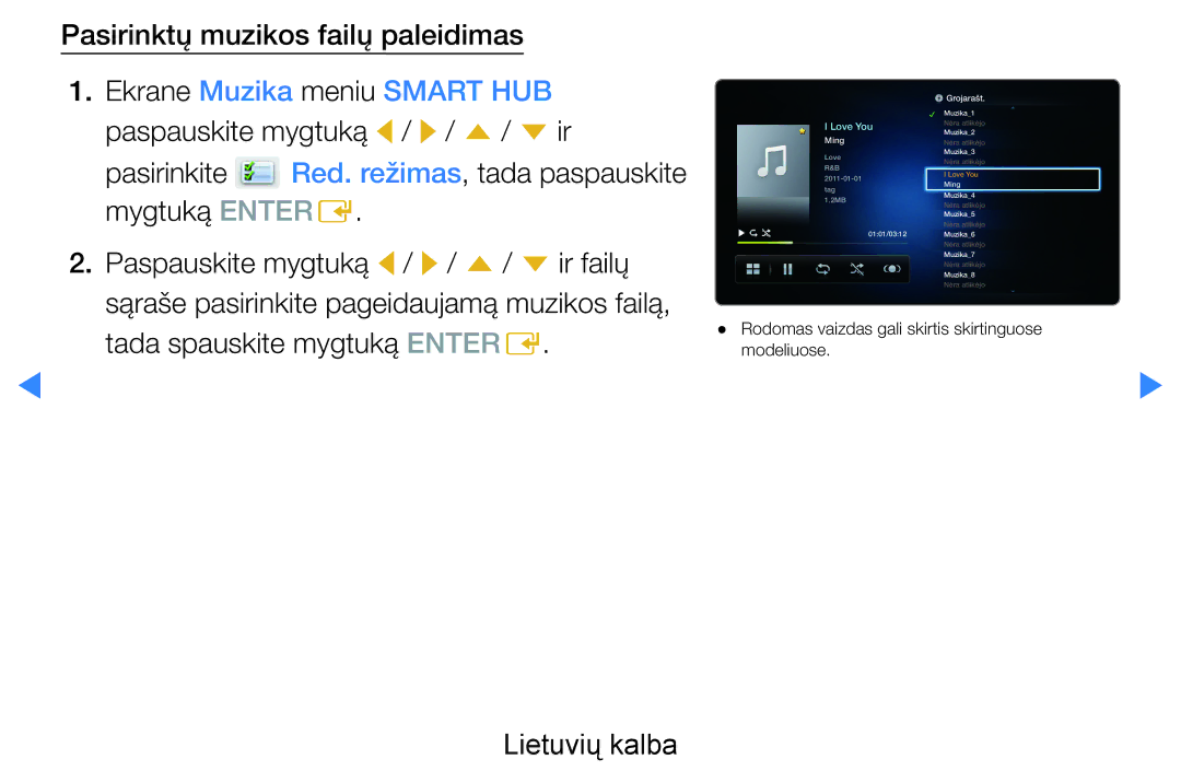 Samsung UE60D8000YSXXH, UE40D8000YSXXH, UE40D7000LSXXH, UE46D7000LSXXH, UE55D8000YSXXH Pasirinktų muzikos failų paleidimas 