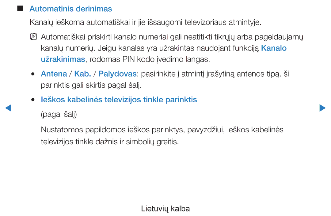 Samsung UE55D7000LSXXH, UE40D8000YSXXH Automatinis derinimas, Ieškos kabelinės televizijos tinkle parinktis, Pagal šalį 