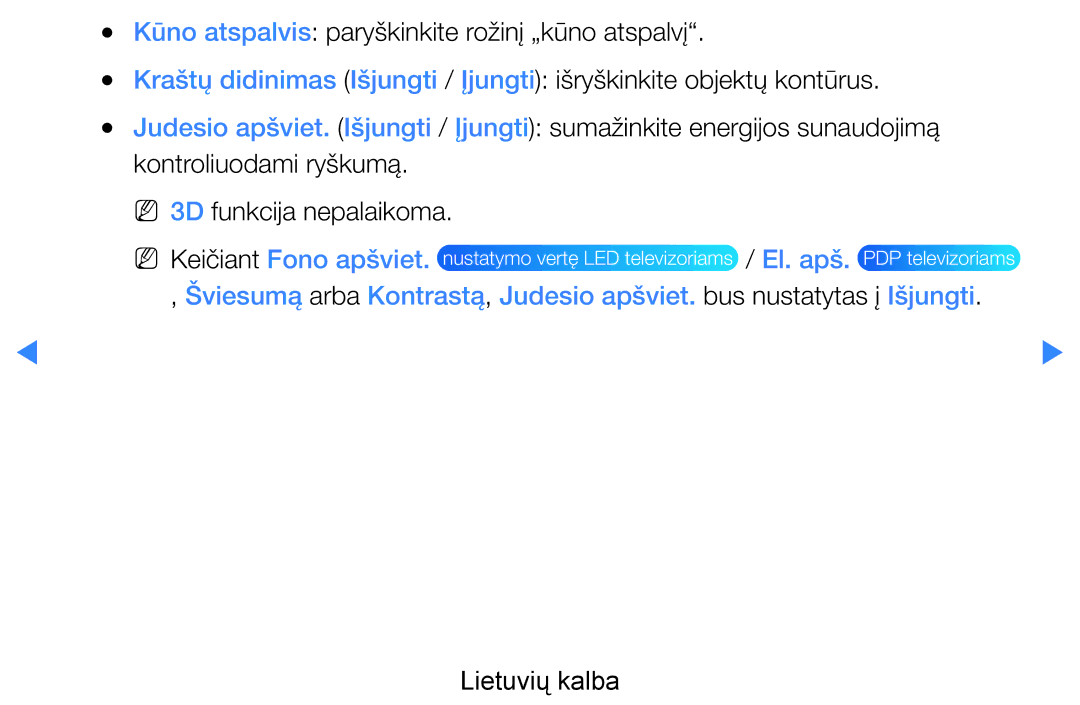 Samsung UE55D7000LSXXH, UE40D8000YSXXH, UE40D7000LSXXH, UE46D7000LSXXH, UE55D8000YSXXH manual NN 3D funkcija nepalaikoma 